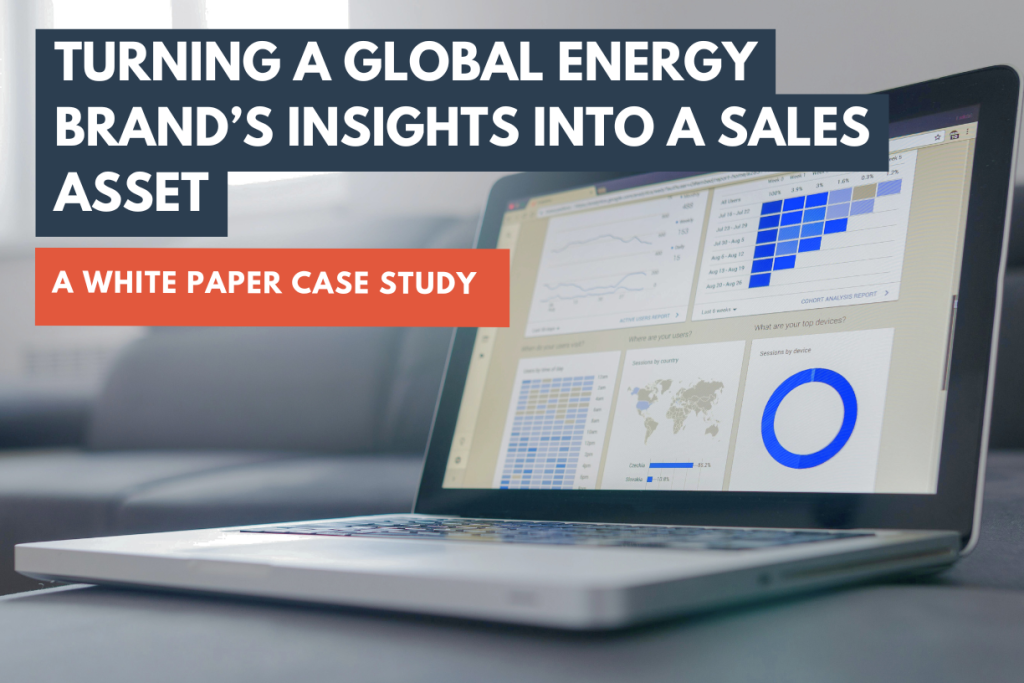Turning a Global Energy Brand’s Insights into a Strategic Sales Asset